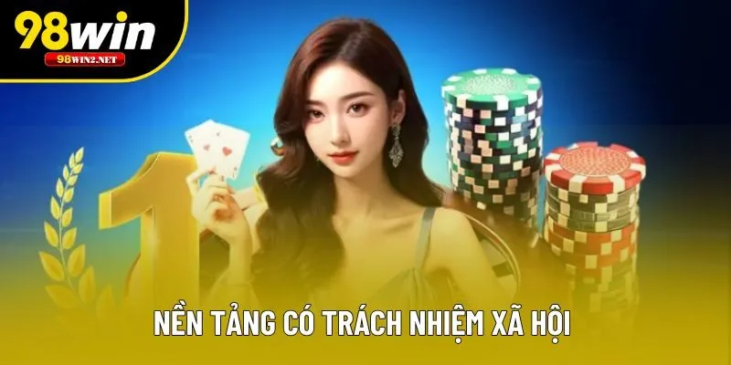 Nền tảng có trách nhiệm xã hội